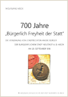 700 Jahre 'Bürgerlich Freyheit der Statt'