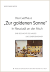 Das Gasthaus 'Zur goldenen Sonne' in Neustadt an der Aisch